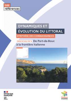 Publication du CEREMA : Dynamiques et évolution du littoral – Fascicule 9 : De Port-de-Bouc à la frontière italienne